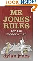 Mr Jones' Rules for the Modern Man