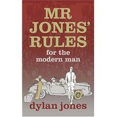Mr Jones' Rules for the Modern Man