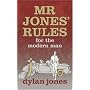 Mr Jones' Rules for the Modern Man