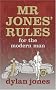 Mr Jones' Rules for the Modern Man