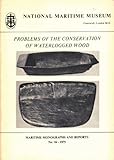 Problems in the conservation of waterlogged wood