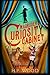 Magruder's Curiosity Cabinet: A Novel