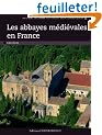 Les abbayes m�di�vales en France