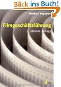 Filmgesch�ftsf�hrung (Praxis Film)