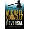 The Reversal: Harry Bosch, Book 16 (Mickey Haller, Book 3)