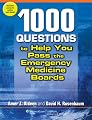 1,000 Questions to Help You Pass the Emergency Medicine Boards
