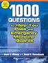 1,000 Questions to Help You Pass the Emergency Medicine Boards