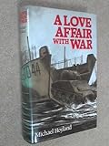 A love affair with war