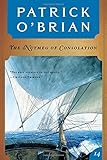 The Nutmeg of Consolation (Vol. Book 14)  (Aubrey/Maturin Novels)