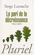 Le pari de la d�croissance
