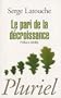 Le pari de la d�croissance