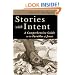 Stories with Intent: A Comprehensive Guide to the Parables of Jesus