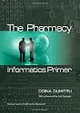 Pharmacy Informatics Primer