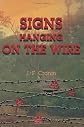 Signs Hanging on the Wire