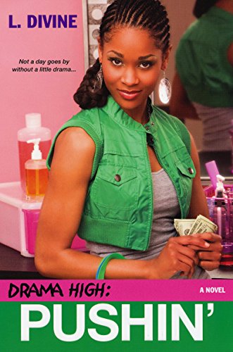 Drama High: Pushin' (Drama High series Book 12)
