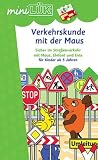 miniL&Uuml;K. Set Verkehrskunde mit der Maus: Sicher im Stra&szlig;enverkehr mit Maus, Elefant und Ente