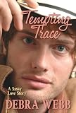 Tempting Trace Tempting Trace