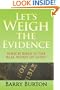 Let's Weigh the Evidence: Which Bible is the Real Word of God?