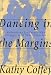 Books : Dancing in the Margins: Meditations for People Who Struggle with Their Churches