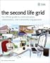 The Second Life Grid: The Official Guide to Communication, Collaboration, and Community Engagement
