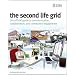 The Second Life Grid: The Official Guide to Communication, Collaboration, and Community Engagement