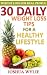 30 Daily Weight Loss Tips for a Healthy Lifestyle
