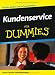 Kundenservice fur Dummies (Für Dummies)