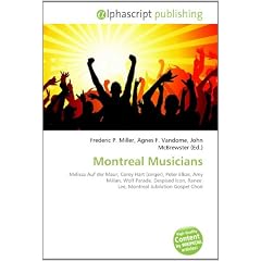 Montreal Musicians: Melissa Auf der Maur, Corey Hart (singer), Peter Elkas, Amy Millan, Wolf Parade, Despised Icon, Ranee  Lee, Montreal Jubilation Gospel Choir