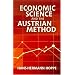 Economic Science and the Austrian Method