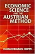 Economic Science and the Austrian Method