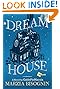 Dream House
