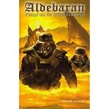 Aldebaran 3: Kampf um die Ischtar-Festungenvon "Heinrich von Stahl"