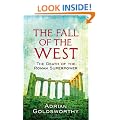 The Fall Of The West: The Death Of The Roman Superpower