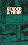Gender and Tribe: Women, Land, and Forests in Jharkhand