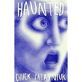 Haunted: A Novel