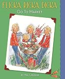 Flicka, Ricka, Dicka Go to Market
