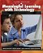 Meaningful Learning with Technology (3rd Edition)