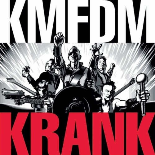 Krank. KMFDM Krank
