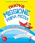 Nuovo Missione prima media. Per la 5�...