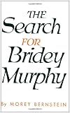 The Search for Bridey Murphy