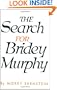 The Search for Bridey Murphy