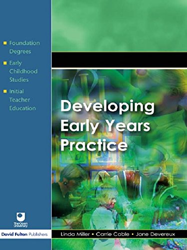 Developing Early Years Practice (Foundation Degree Texts S.)
