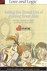 Taking the Stress Out of Raising Great Kids