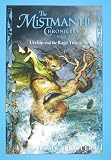 The Mistmantle Chronicles, Book Five: Urchin and the Rage Tide