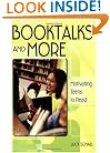Booktalks and More: Motivating Teens to Read