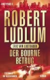 Der Bourne Betrug: Roman
