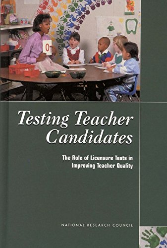 Testing Teacher Candidates: The Role of Licensure Tests in Improving Teacher Quality