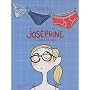 Josephine tome 3 Jos�phine change de camp de P�n�lope Bagieu