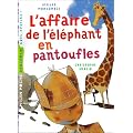 L'affaire de l'�l�phant en pantoufles