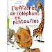 L'affaire de l'�l�phant en pantoufles